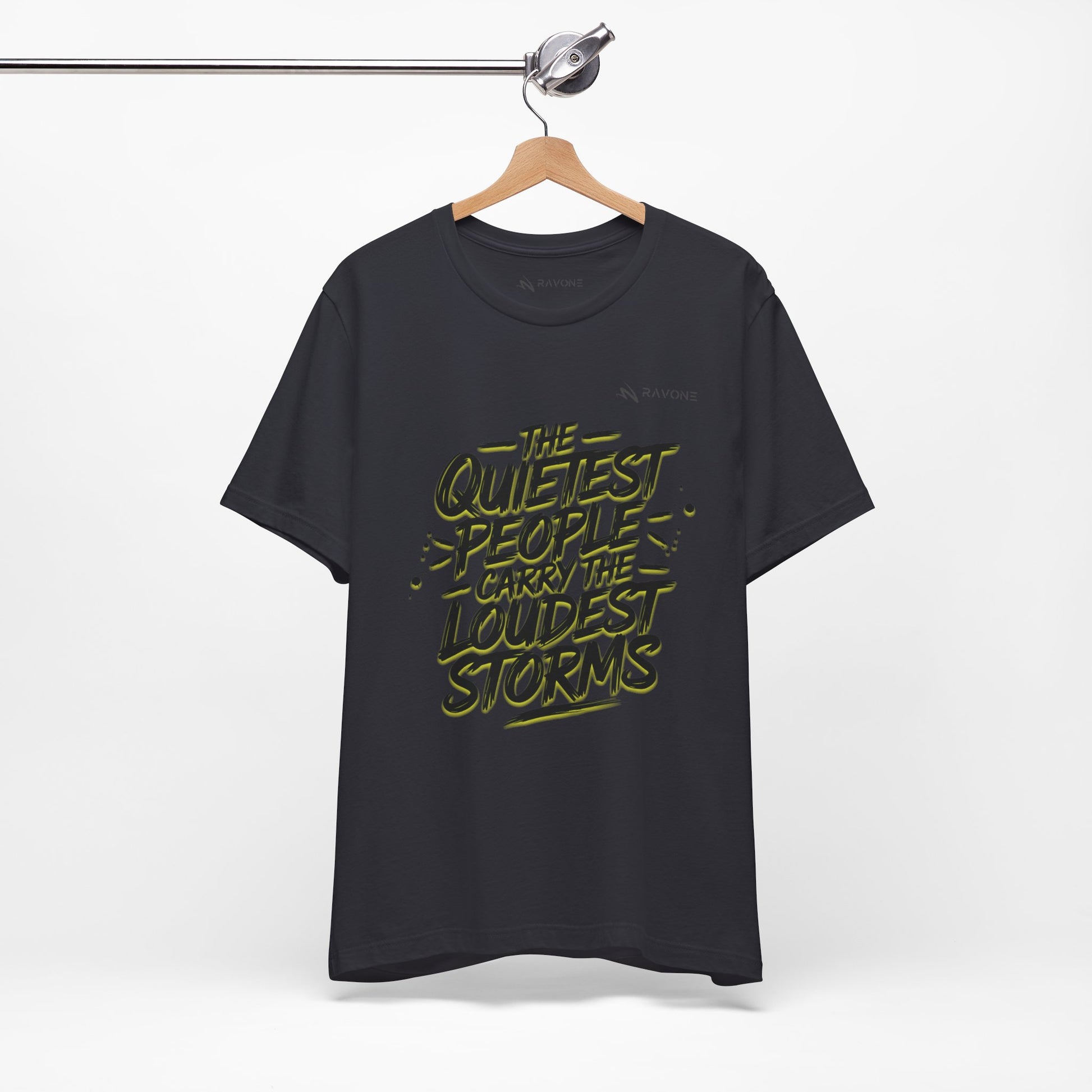 "The Quietest People Carry the Loudest Storms" Unisex Tee