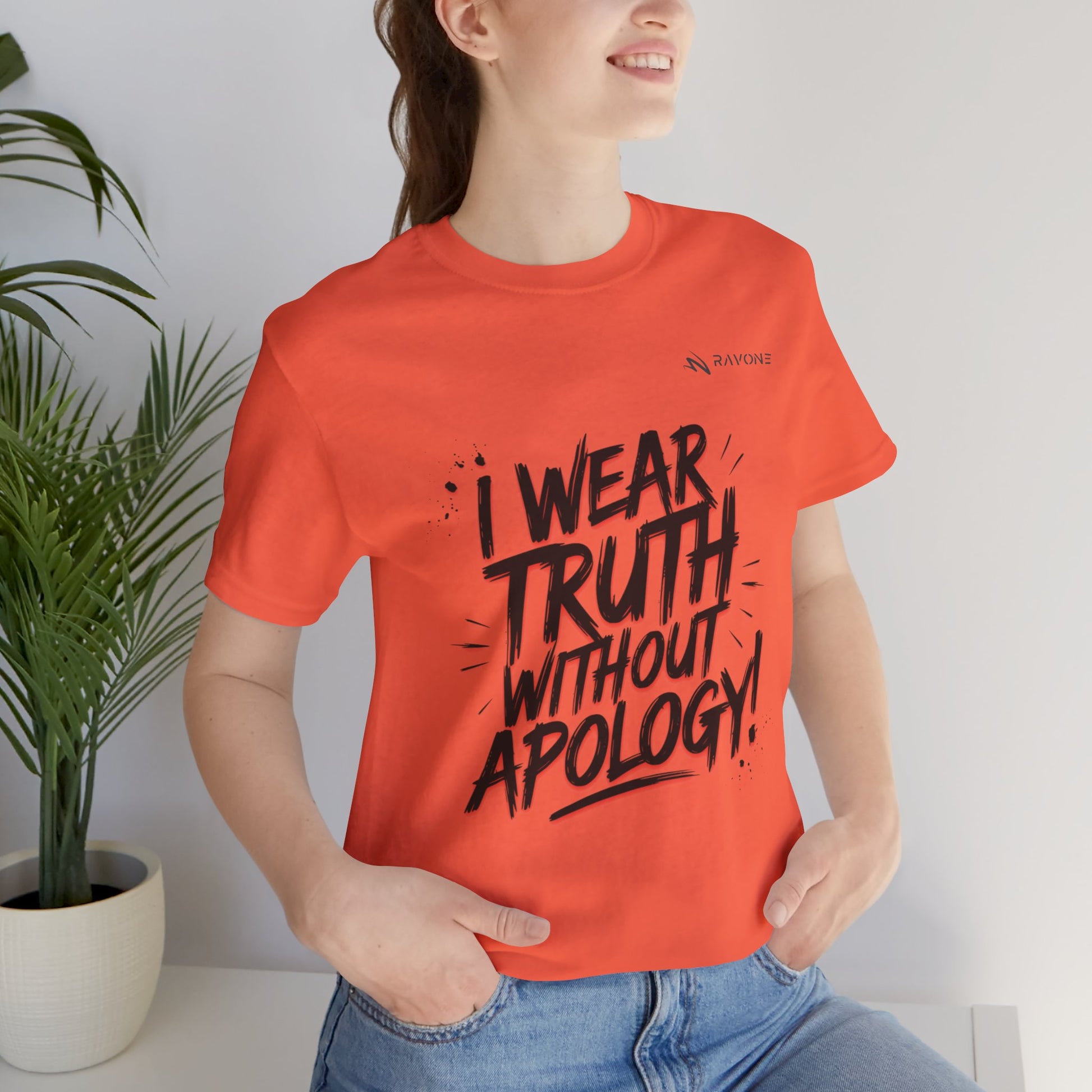 "I Wear Truth Without Apology" Unisex Tee