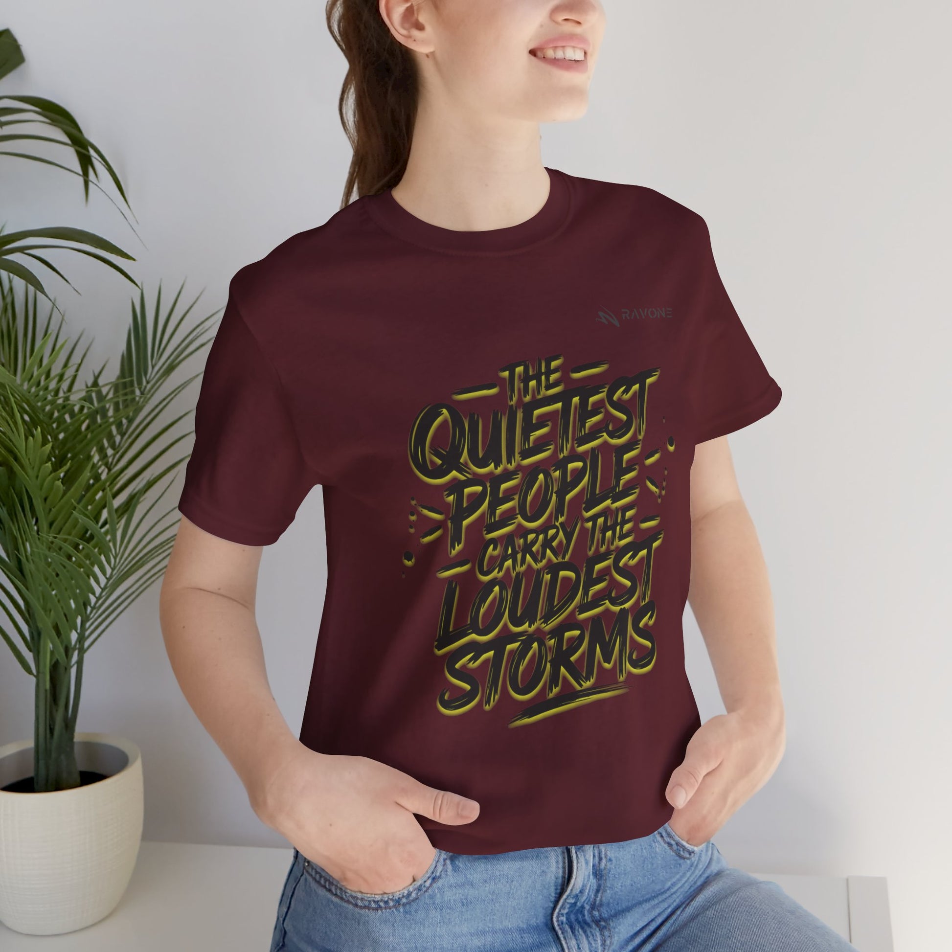 "The Quietest People Carry the Loudest Storms" Unisex Tee