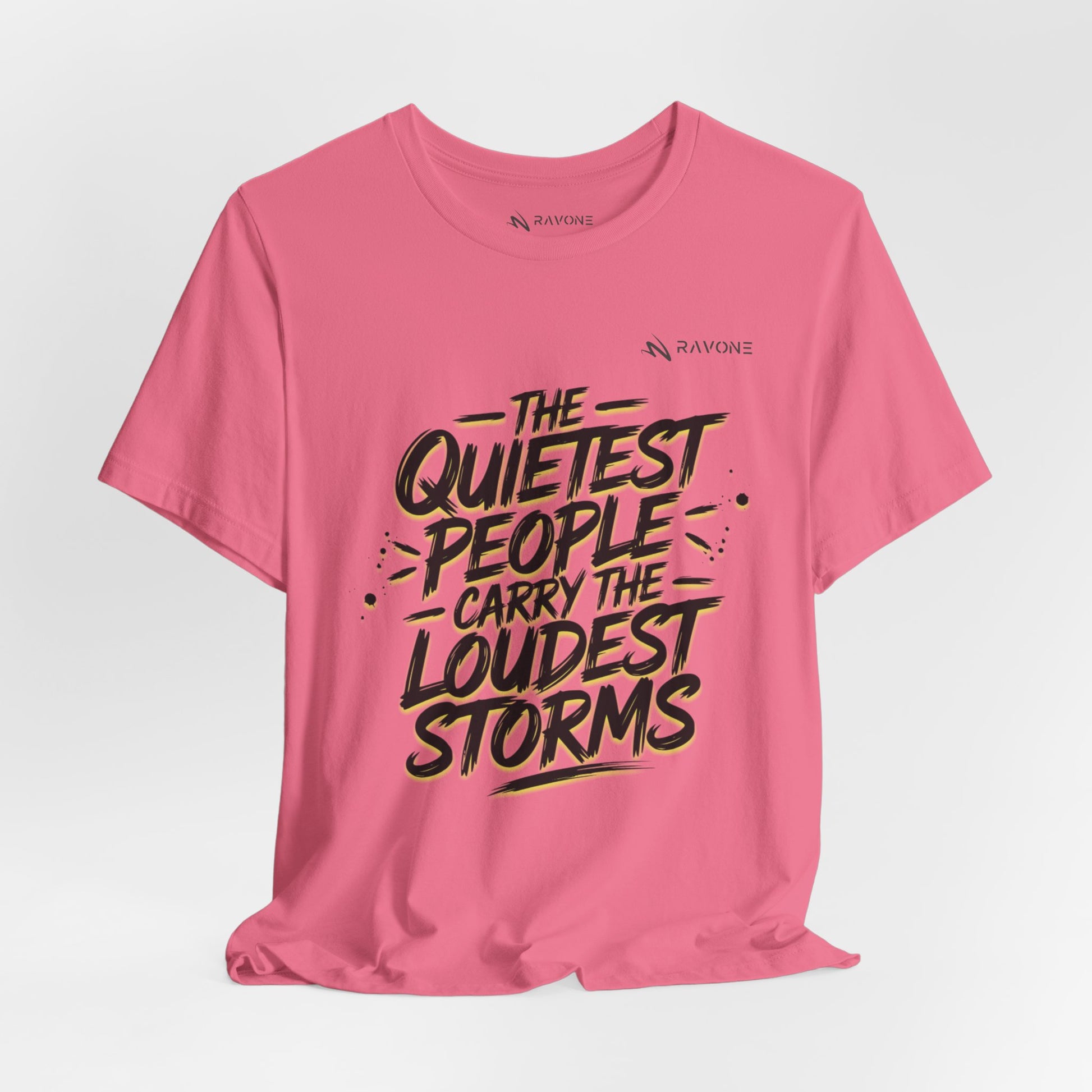 "The Quietest People Carry the Loudest Storms" Unisex Tee