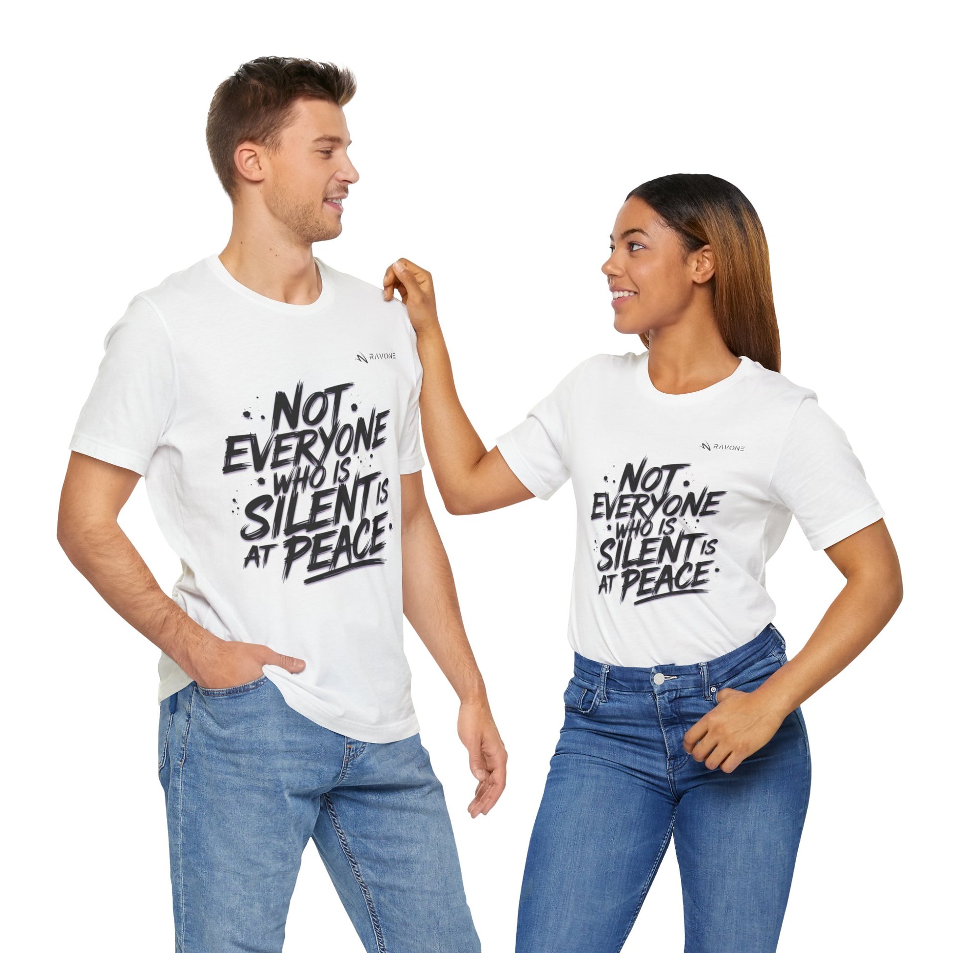 "Not Everyone Who Is Silent Is At Peace" Unisex Tee