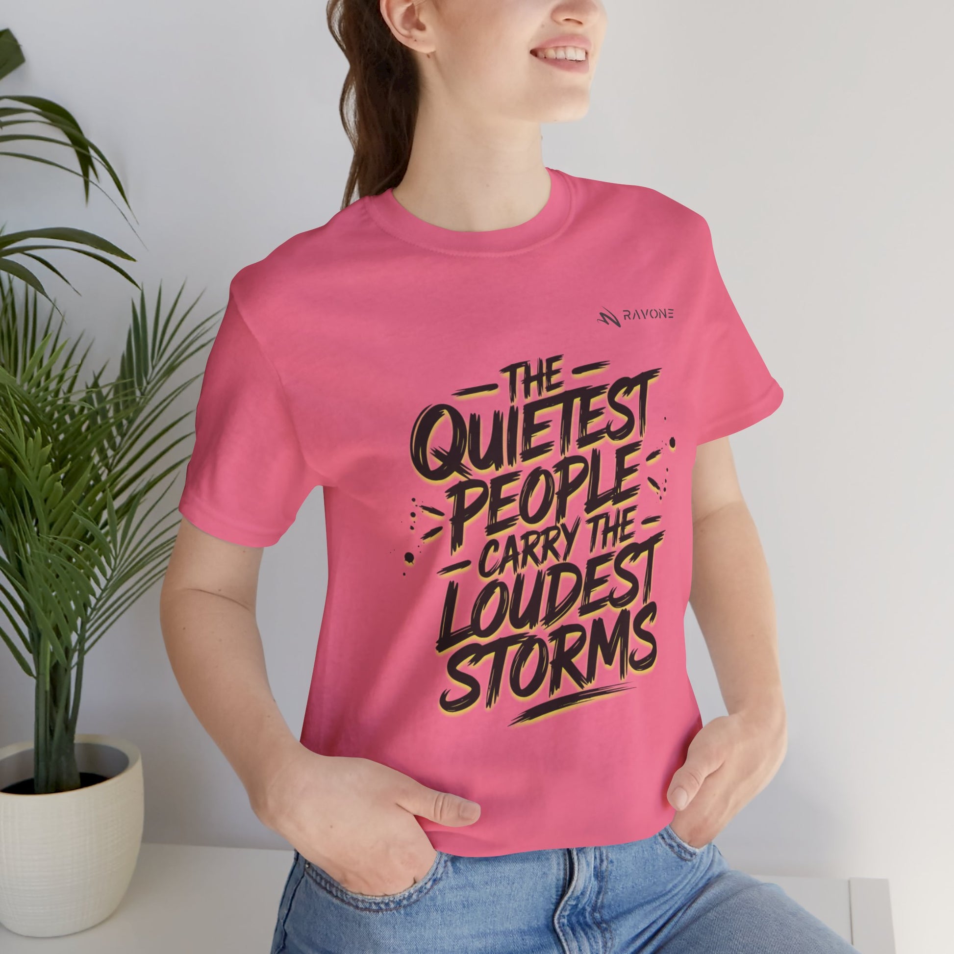 "The Quietest People Carry the Loudest Storms" Unisex Tee