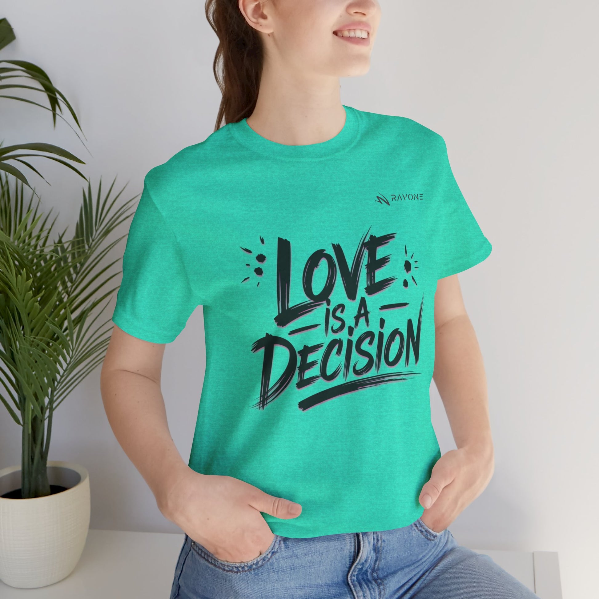 "Love is a Decision" Unisex Tee