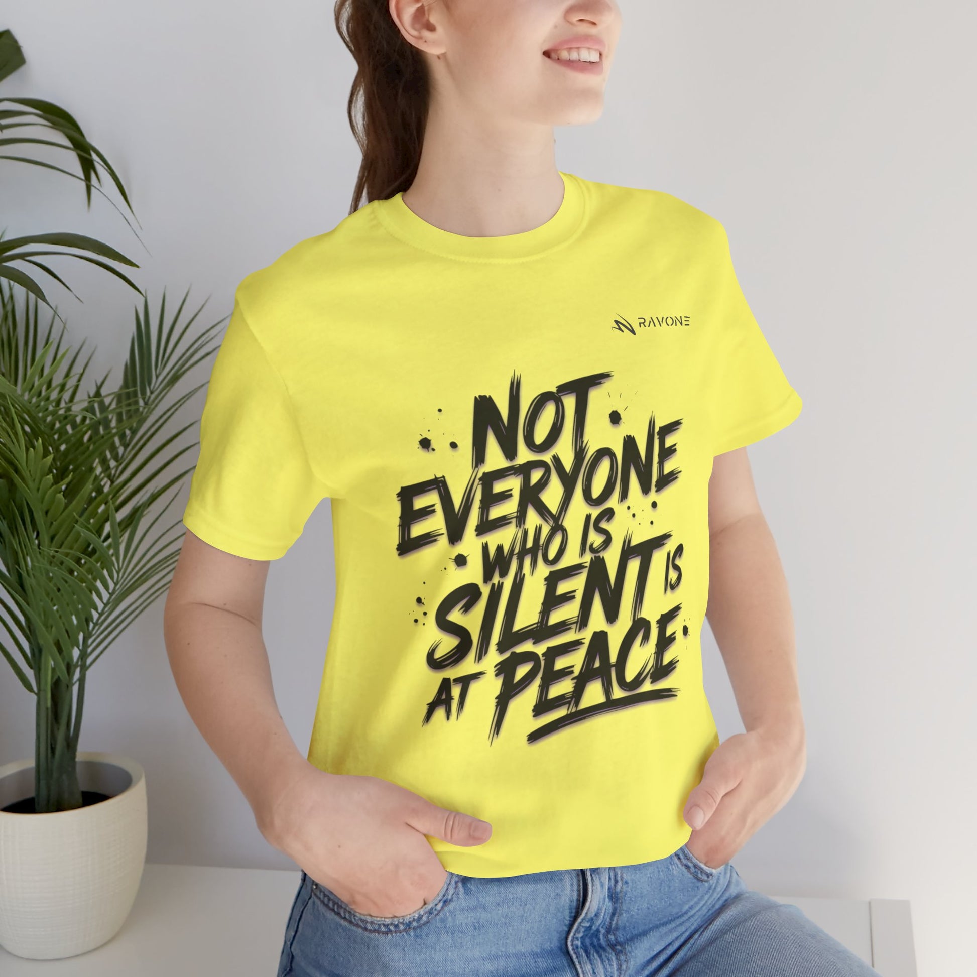 "Not Everyone Who Is Silent Is At Peace" Unisex Tee
