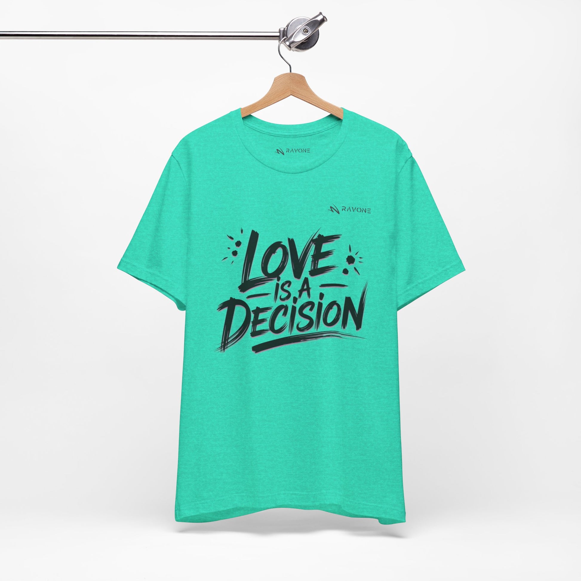 "Love is a Decision" Unisex Tee