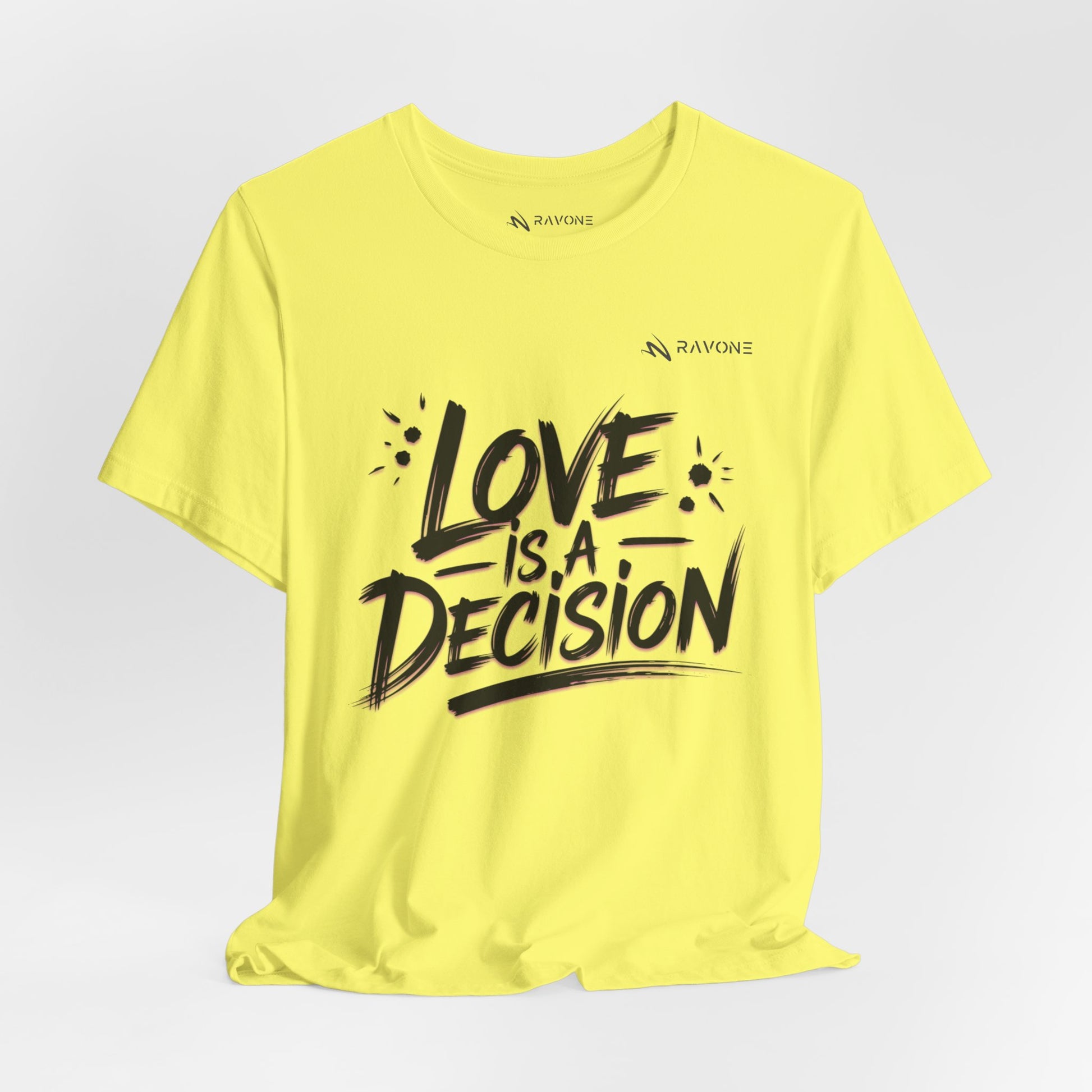 "Love is a Decision" Unisex Tee