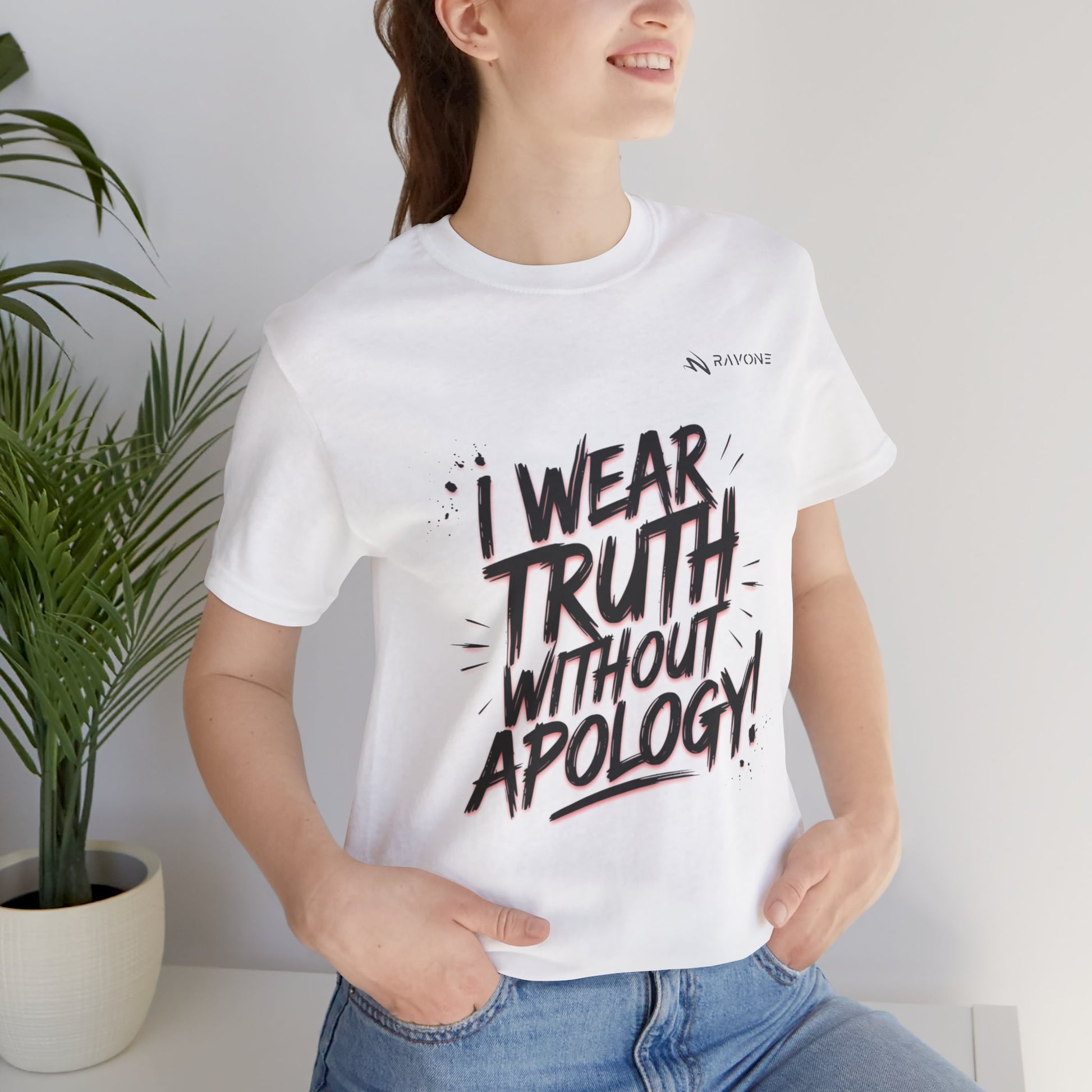 "I Wear Truth Without Apology" Unisex Tee