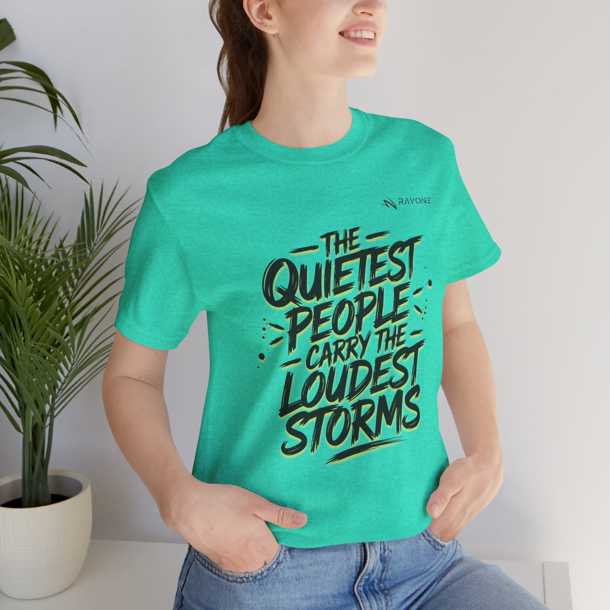 "The Quietest People Carry the Loudest Storms" Unisex Tee