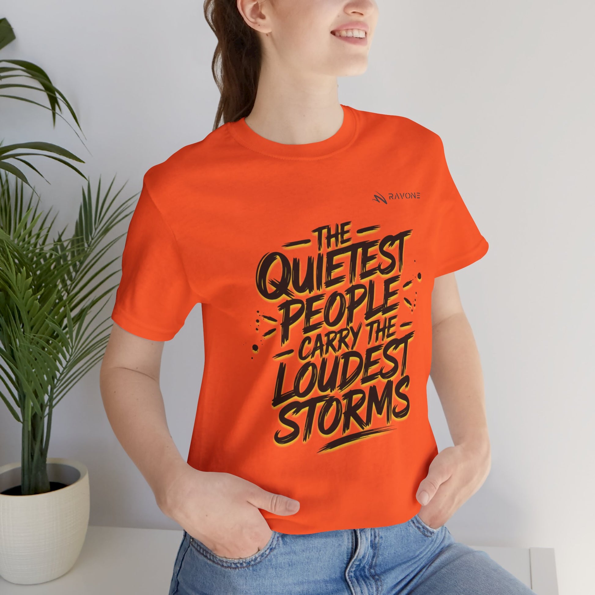 "The Quietest People Carry the Loudest Storms" Unisex Tee