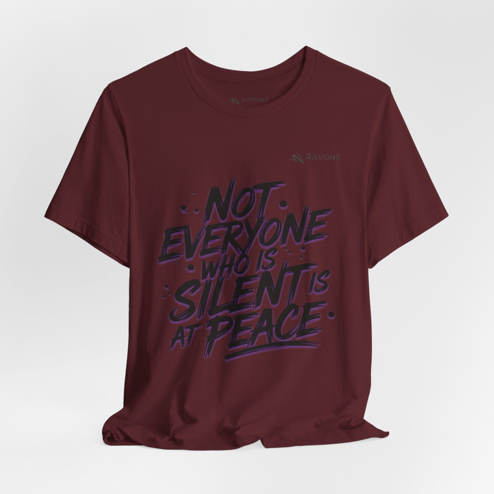 "Not Everyone Who Is Silent Is At Peace" Unisex Tee