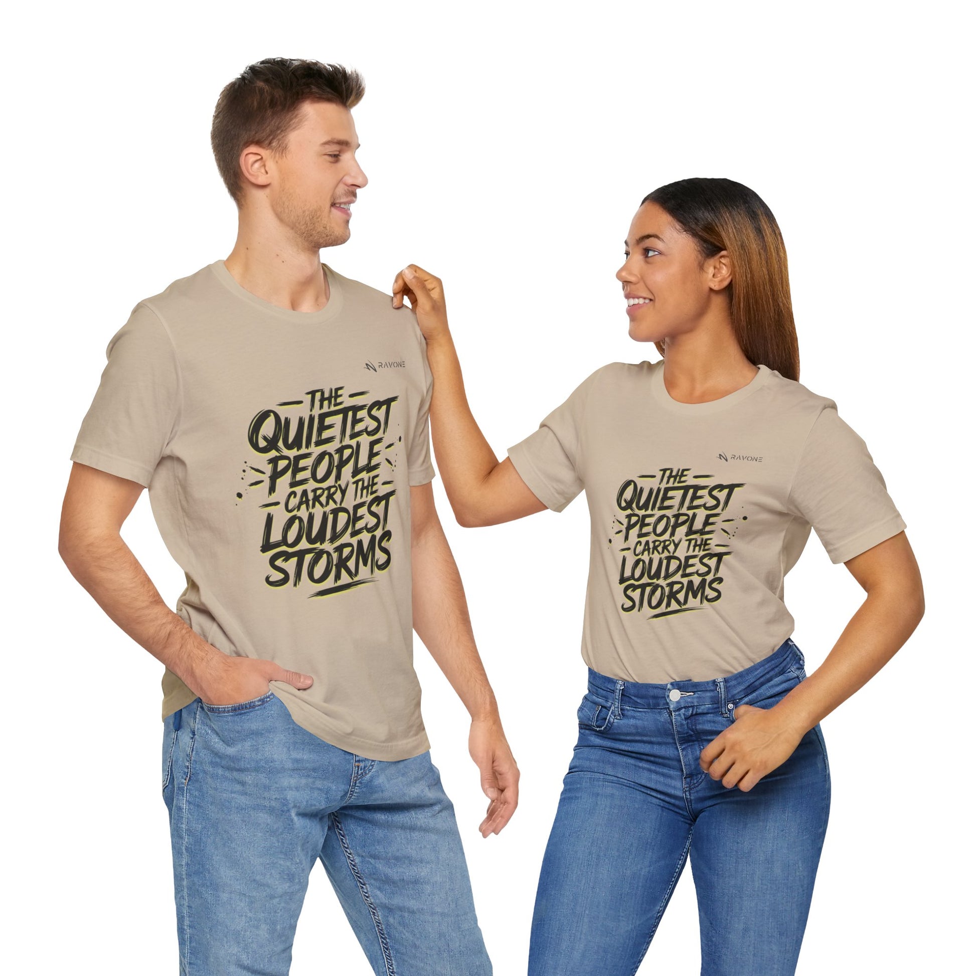 "The Quietest People Carry the Loudest Storms" Unisex Tee