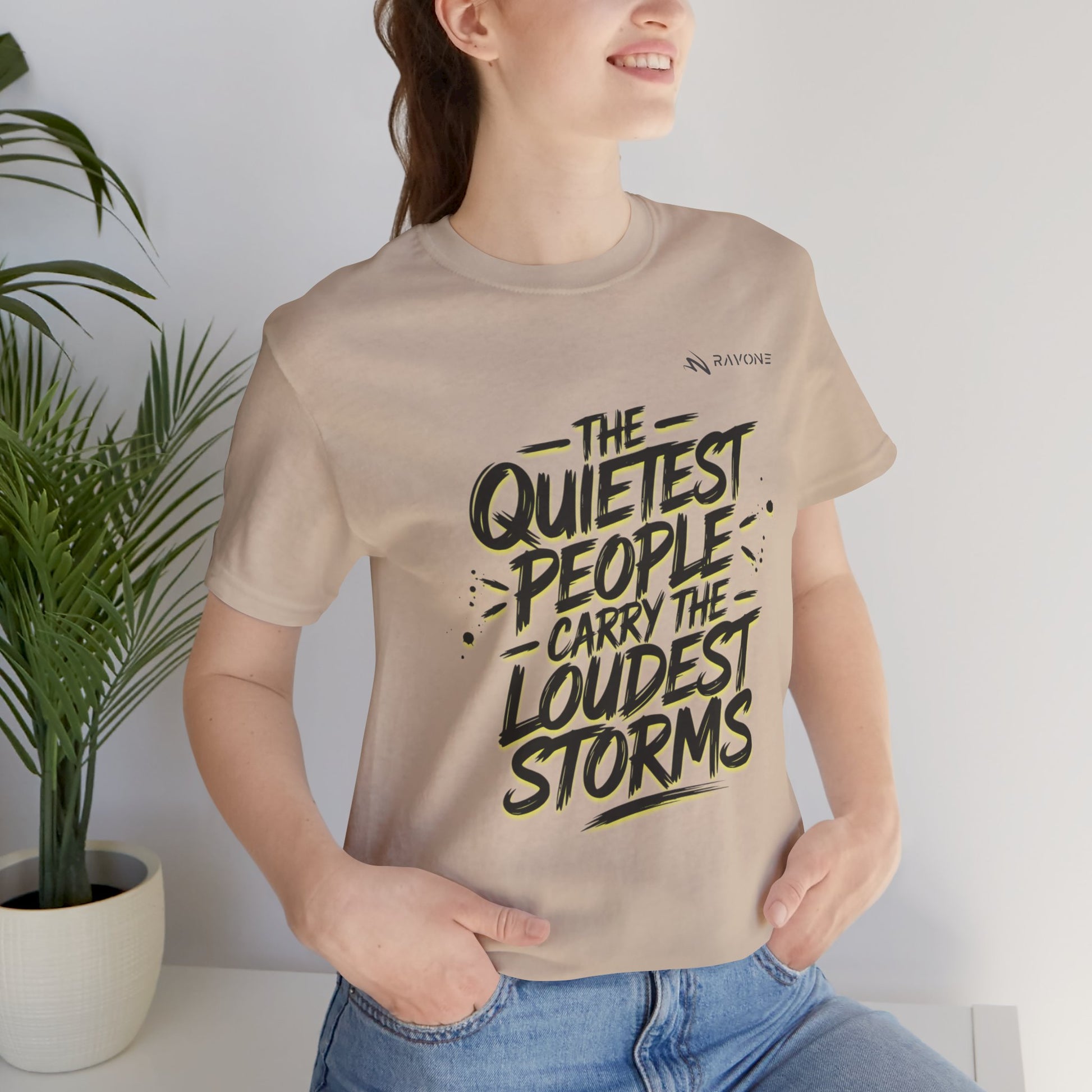 "The Quietest People Carry the Loudest Storms" Unisex Tee