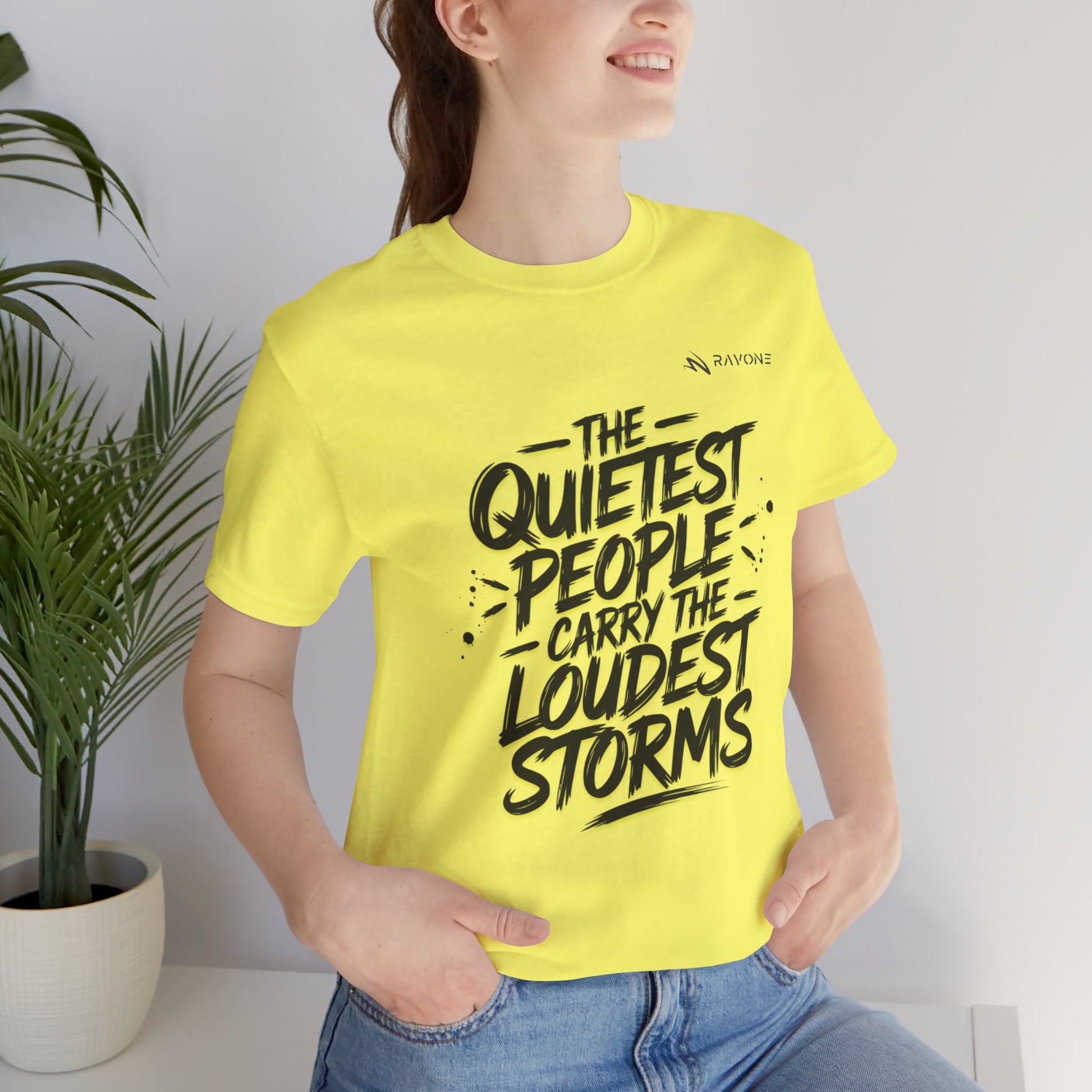"The Quietest People Carry the Loudest Storms" Unisex Tee