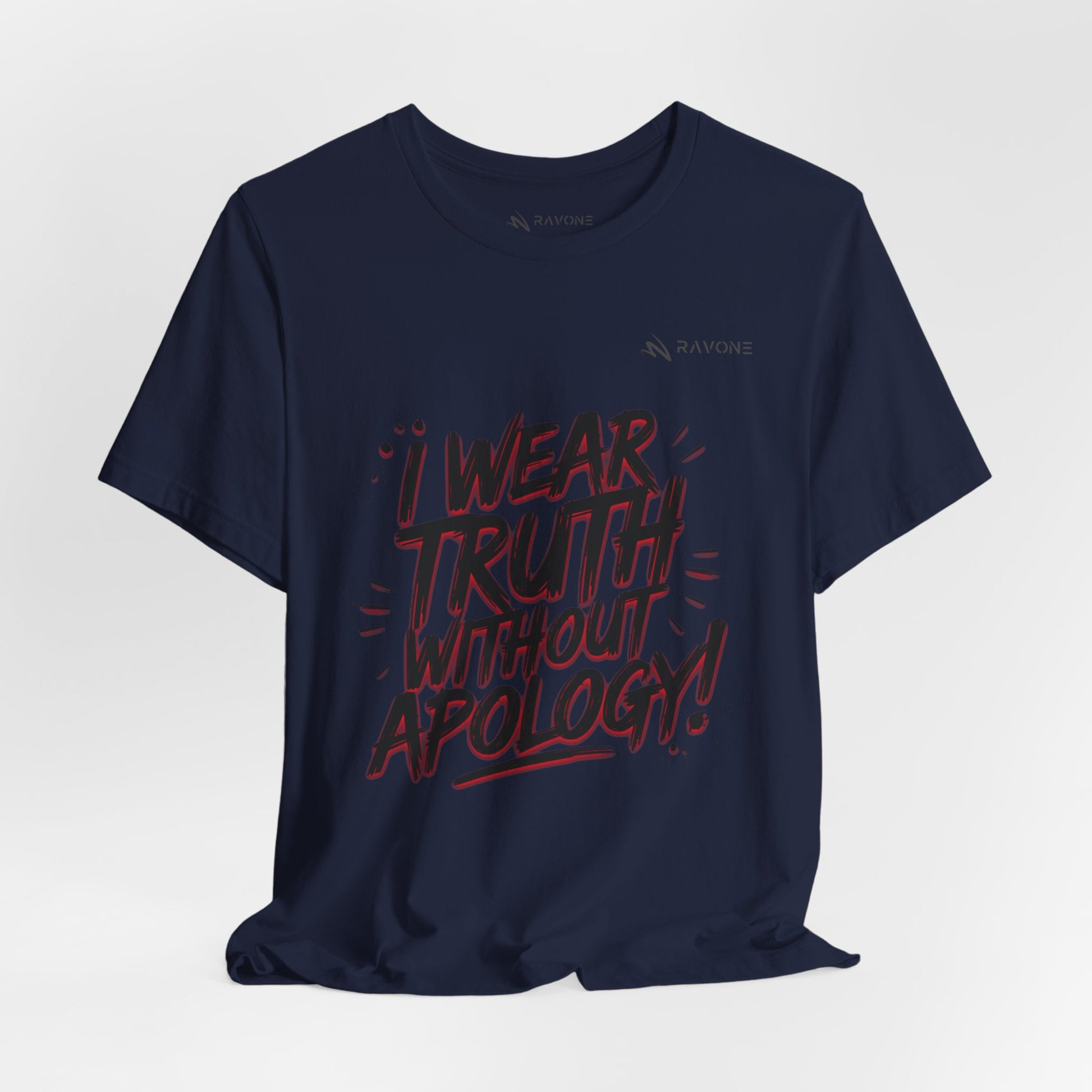 "I Wear Truth Without Apology" Unisex Tee