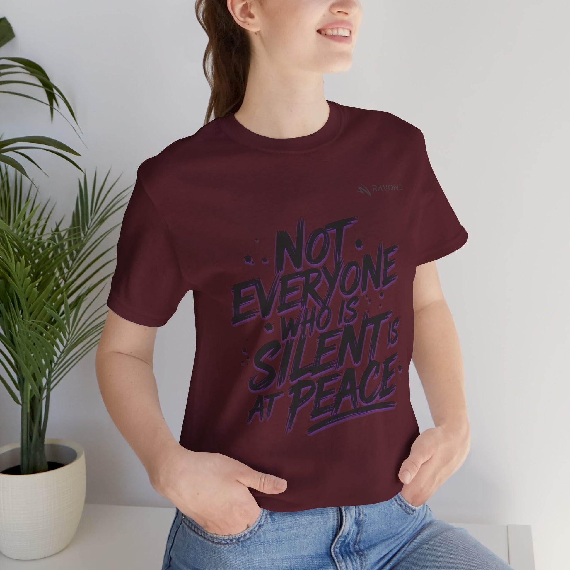 "Not Everyone Who Is Silent Is At Peace" Unisex Tee
