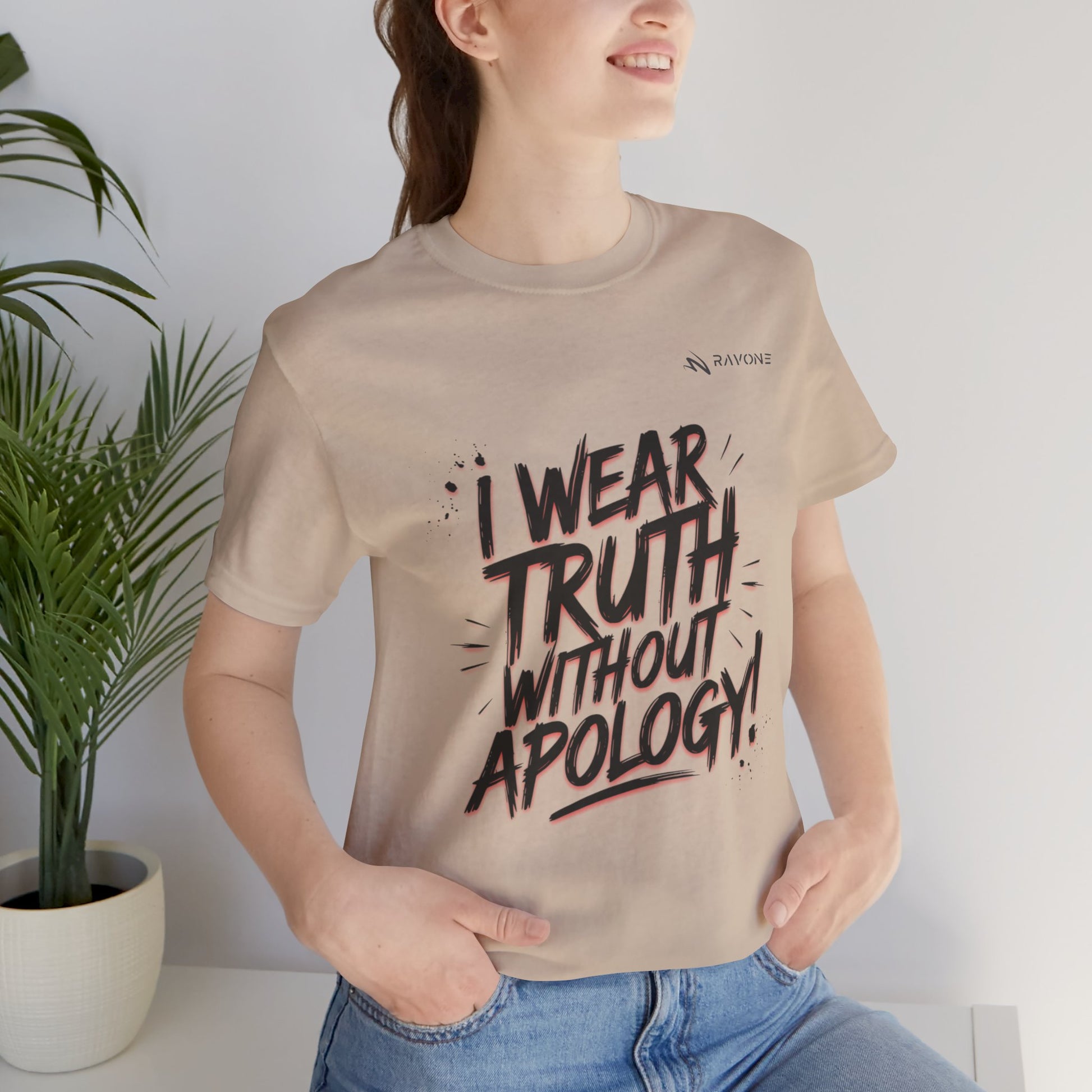 "I Wear Truth Without Apology" Unisex Tee