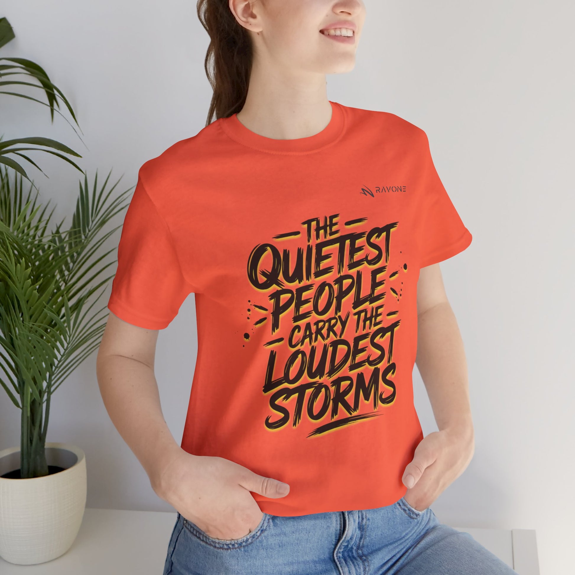 "The Quietest People Carry the Loudest Storms" Unisex Tee