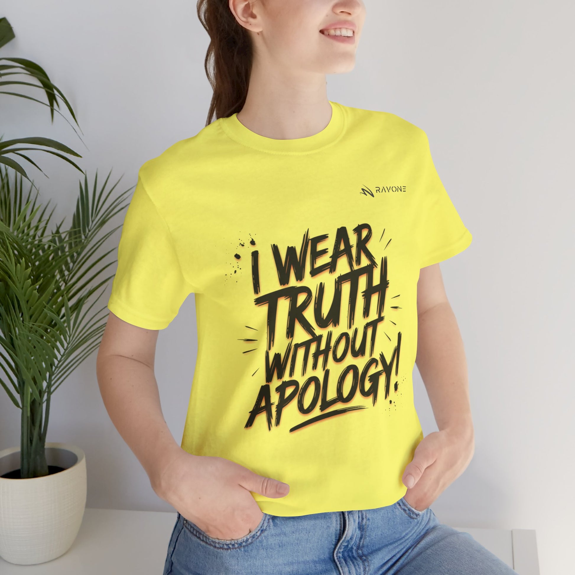 "I Wear Truth Without Apology" Unisex Tee