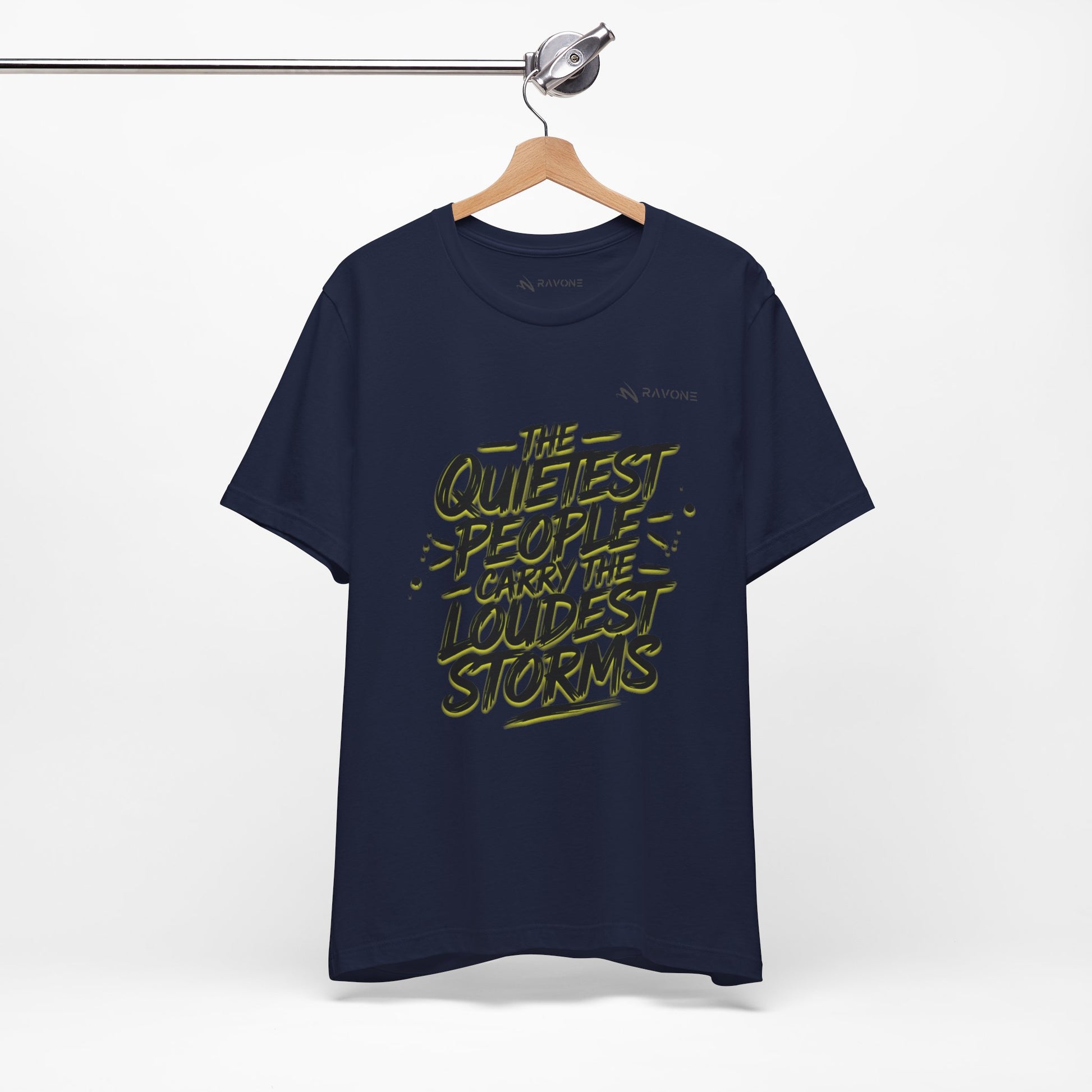 "The Quietest People Carry the Loudest Storms" Unisex Tee