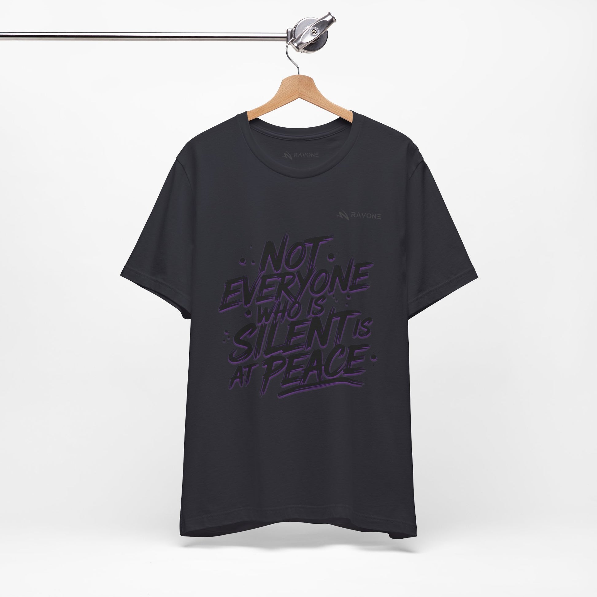 "Not Everyone Who Is Silent Is At Peace" Unisex Tee