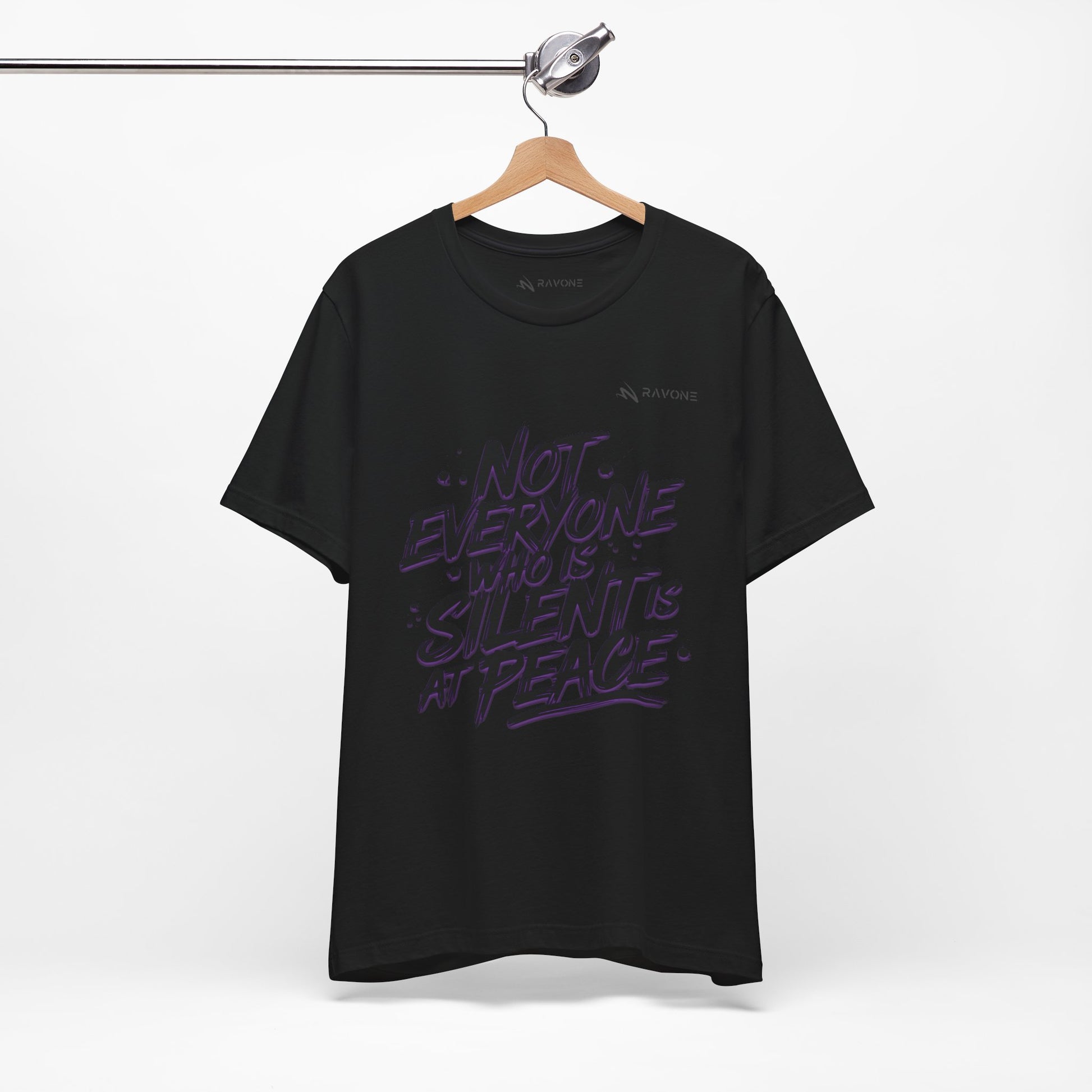 "Not Everyone Who Is Silent Is At Peace" Unisex Tee