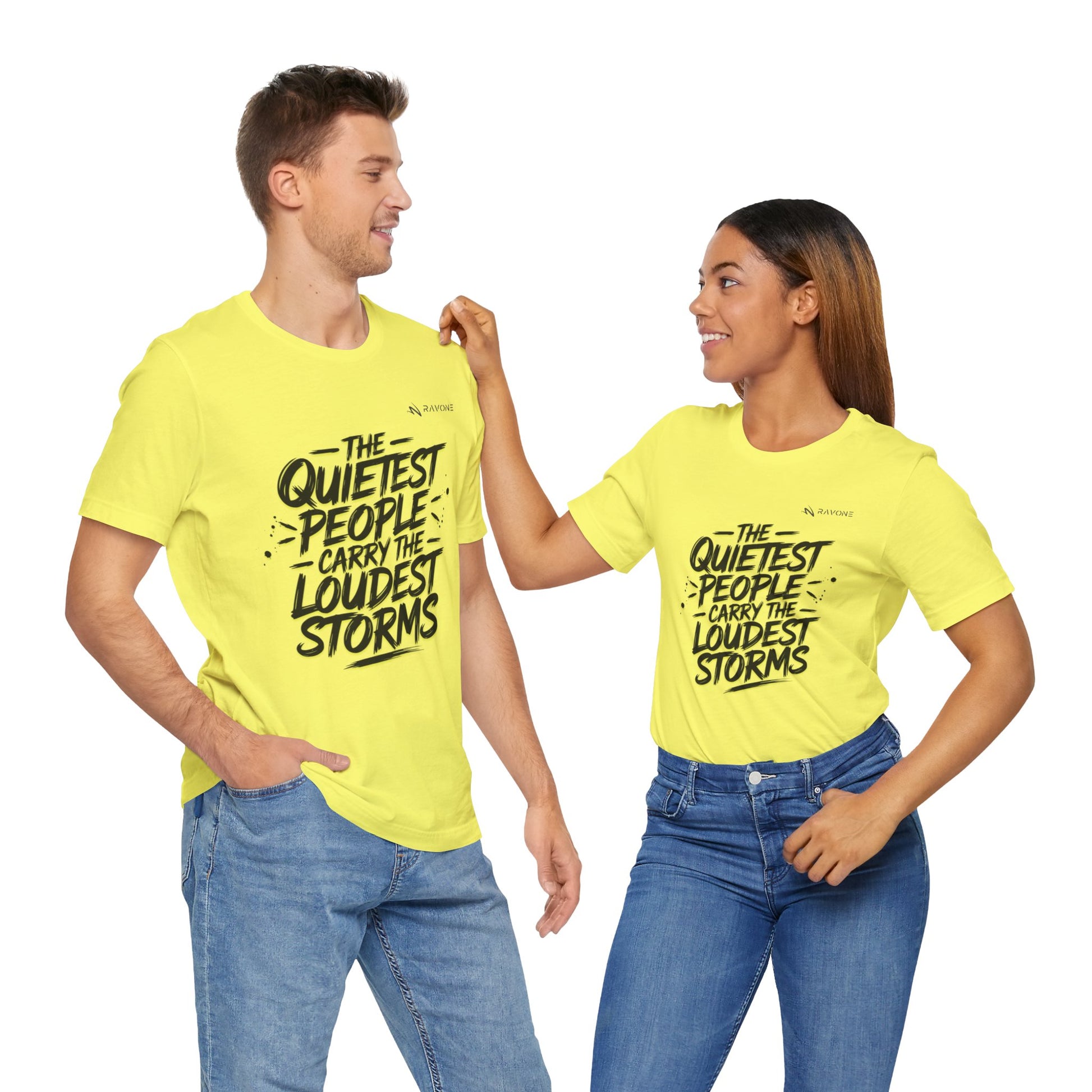 "The Quietest People Carry the Loudest Storms" Unisex Tee