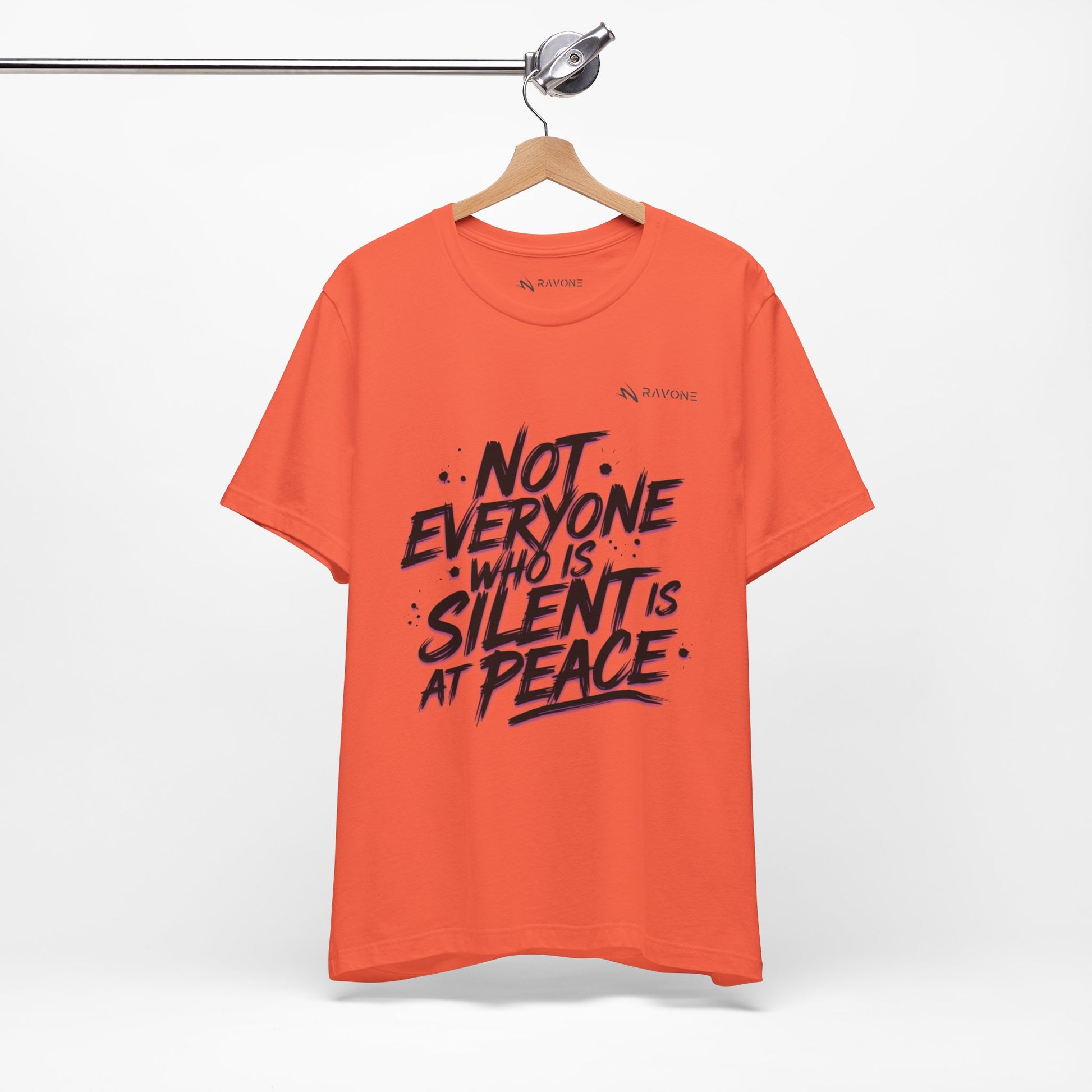 "Not Everyone Who Is Silent Is At Peace" Unisex Tee