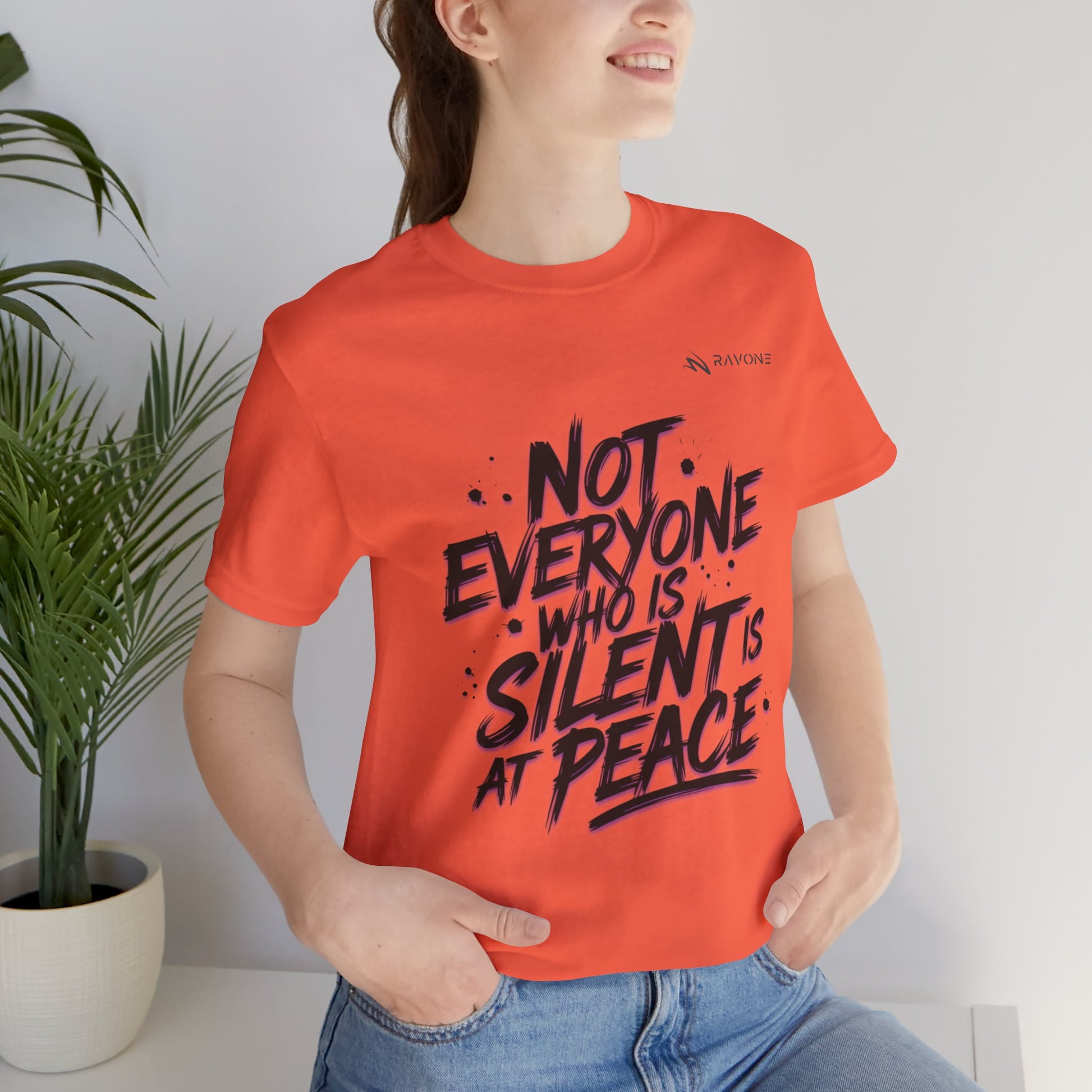 "Not Everyone Who Is Silent Is At Peace" Unisex Tee