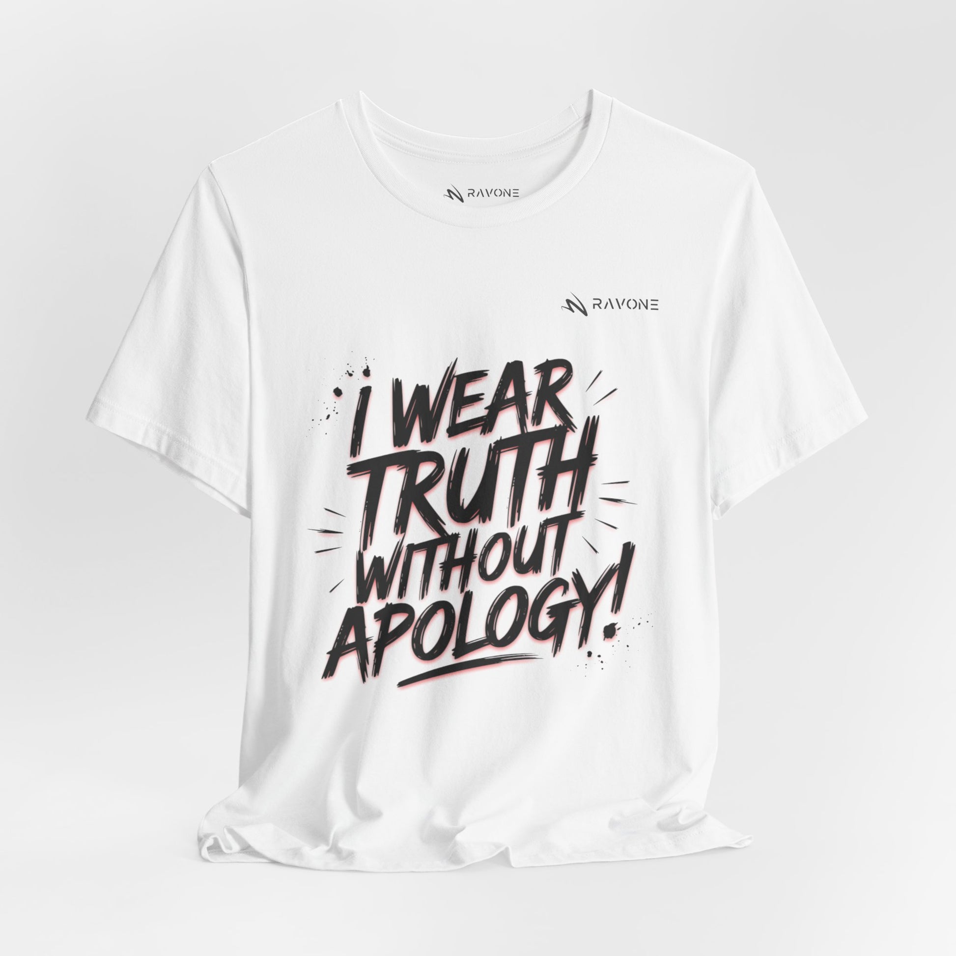 "I Wear Truth Without Apology" Unisex Tee